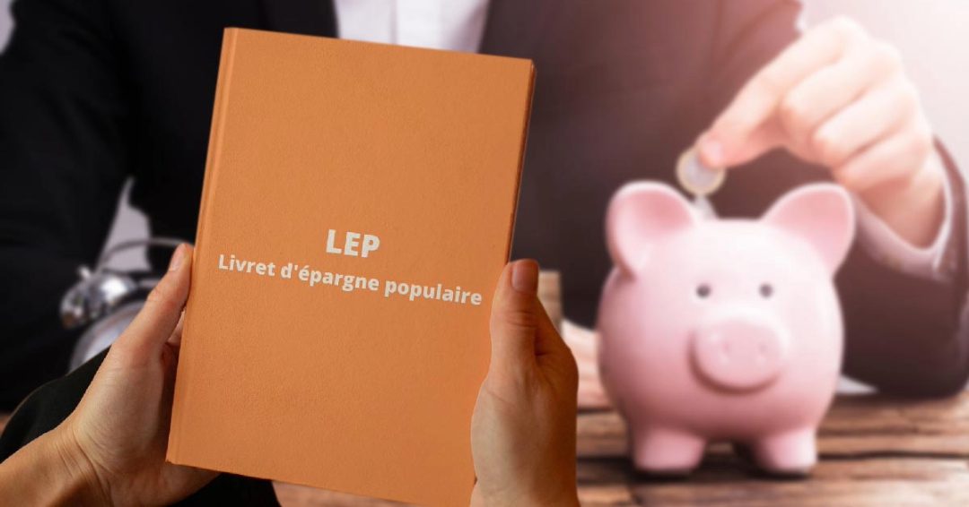 Le livret d’épargne populaire enregistre une croissance exceptionnelle en 2023