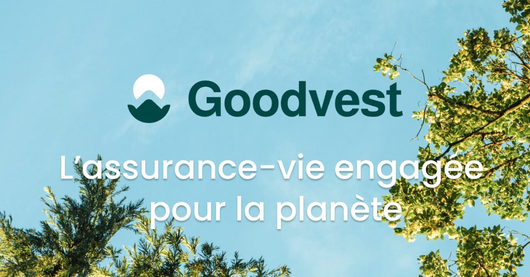 Goodvest, une fintech innovante au service de l&rsquo;épargne engagée
